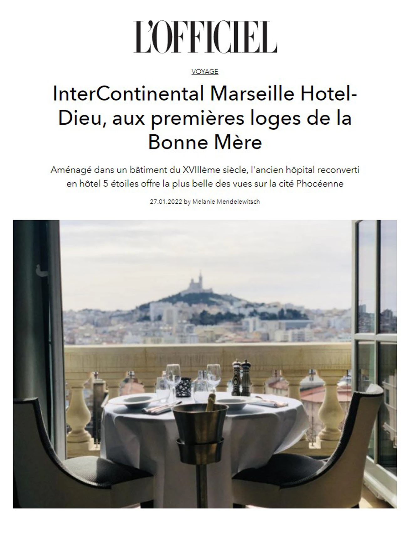 Article from L'officiel about the InterContinental Marseille Hôtel Dieu, a former hospital transformed into a 5-star hotel designed by Jean-Philippe Nuel