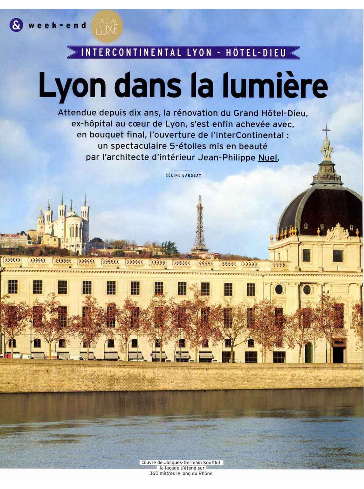 article sur l'InterContinental Lyon Hotel dieu, hotel de luxe 5 étoiles designé par l'architecte jean-philippe nuel