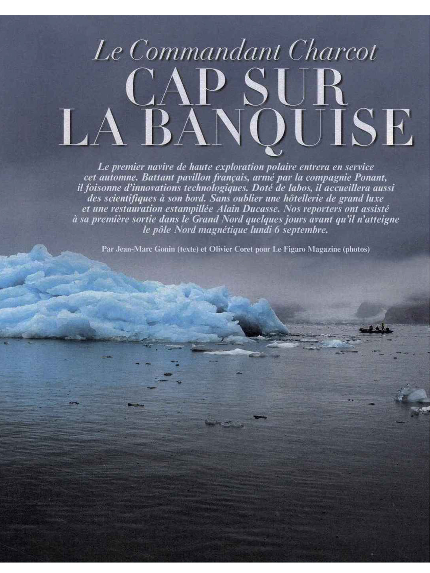 article sur le commandant charcot de ponant dans le figaro magazine, architecture d'intérieur signée jean-philippe nuel, navire d'expedition polaire de luxe, croisière, bateau de luxe, décoration d'intérieur