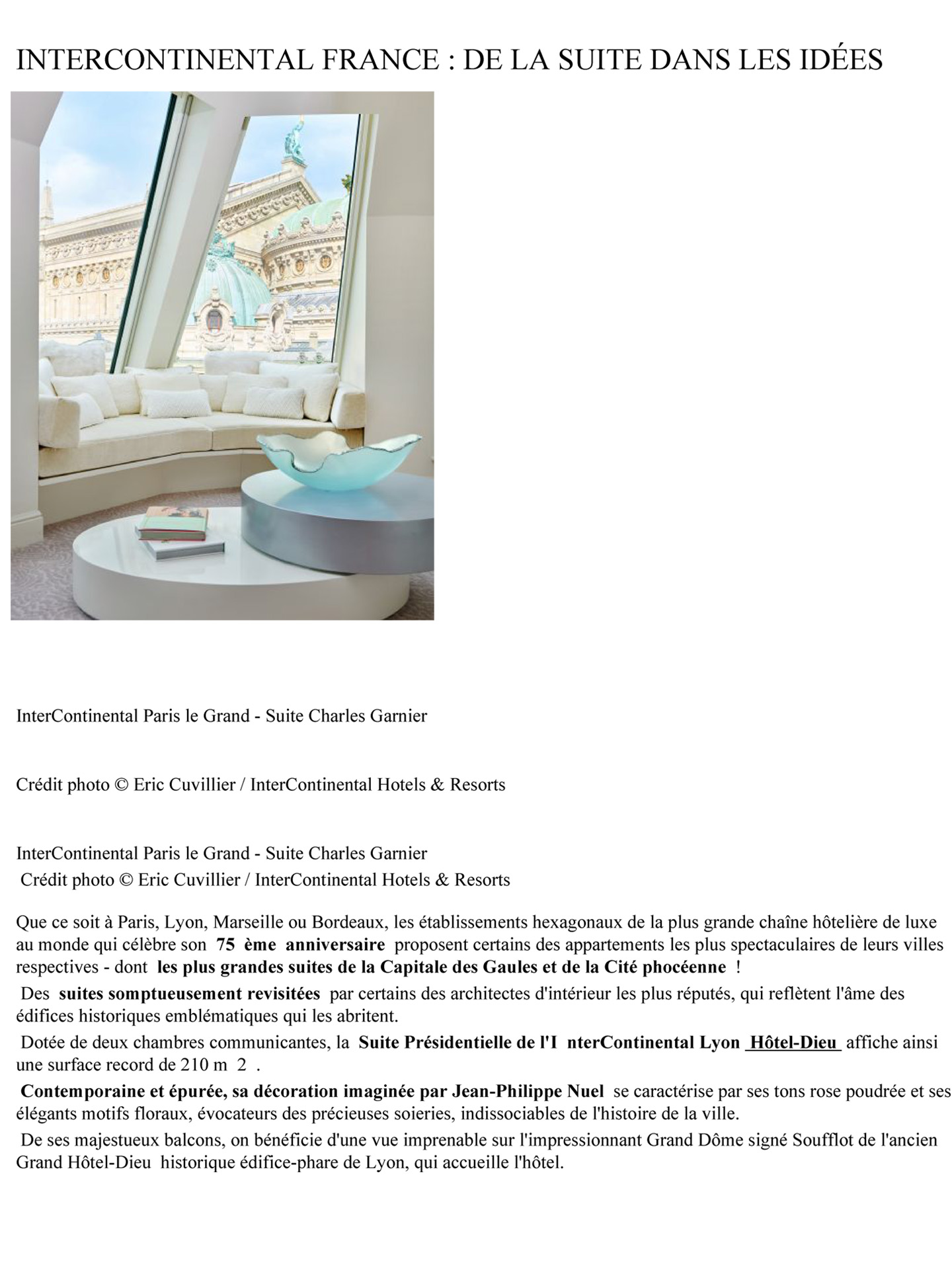article on the collaboration between the studio jean-phiippe nuel and InterContinental for the renovation of several god hotels and their transformation into 5 star luxury hotels