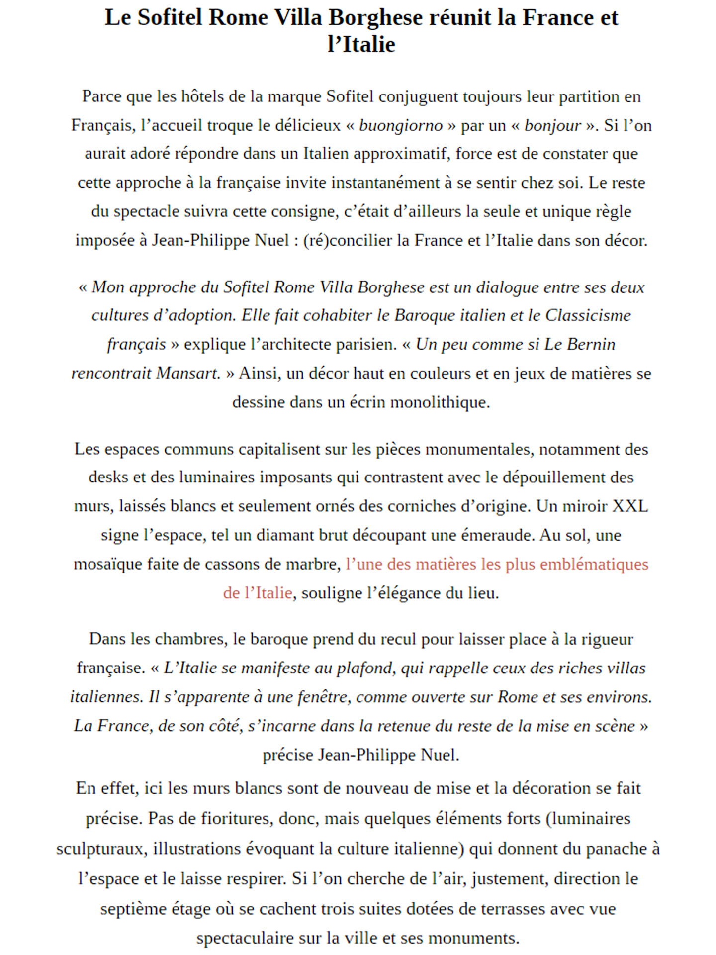 Article dans le magazine the good life sur le sofitel rome villa borghese, hotel de luxe, décoration d'intérieur réalisée par le studio Jean-Philippe Nuel, architecture d'intérieur