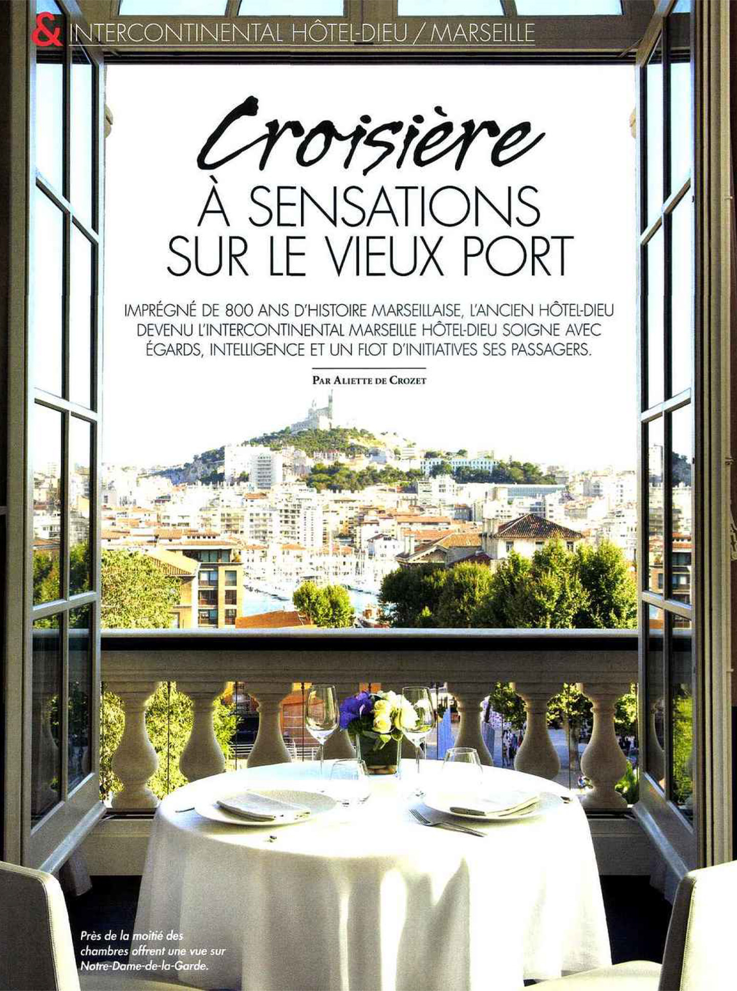 Article on the InterContinental Marseille Hotel Dieu realized by the studio jean-Philippe Nuel in the magazine Hotel & lodge, new luxury hotel, luxury interior design, historical heritage