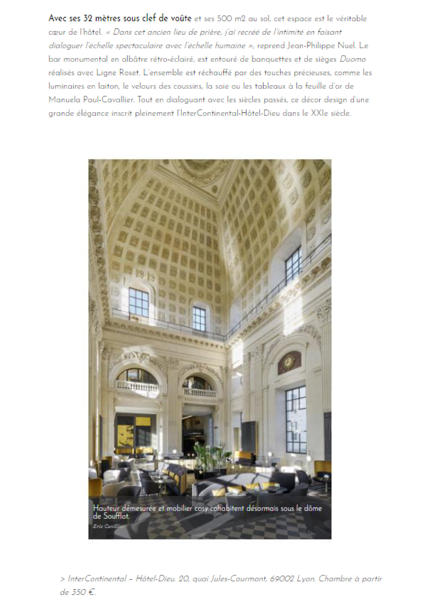 Article on the InterContinental Lyon hôtel dieu realized by the studio jean-Philippe Nuel in the magazine ideat, new luxury hotel, luxury interior design, rehabilitated historical center