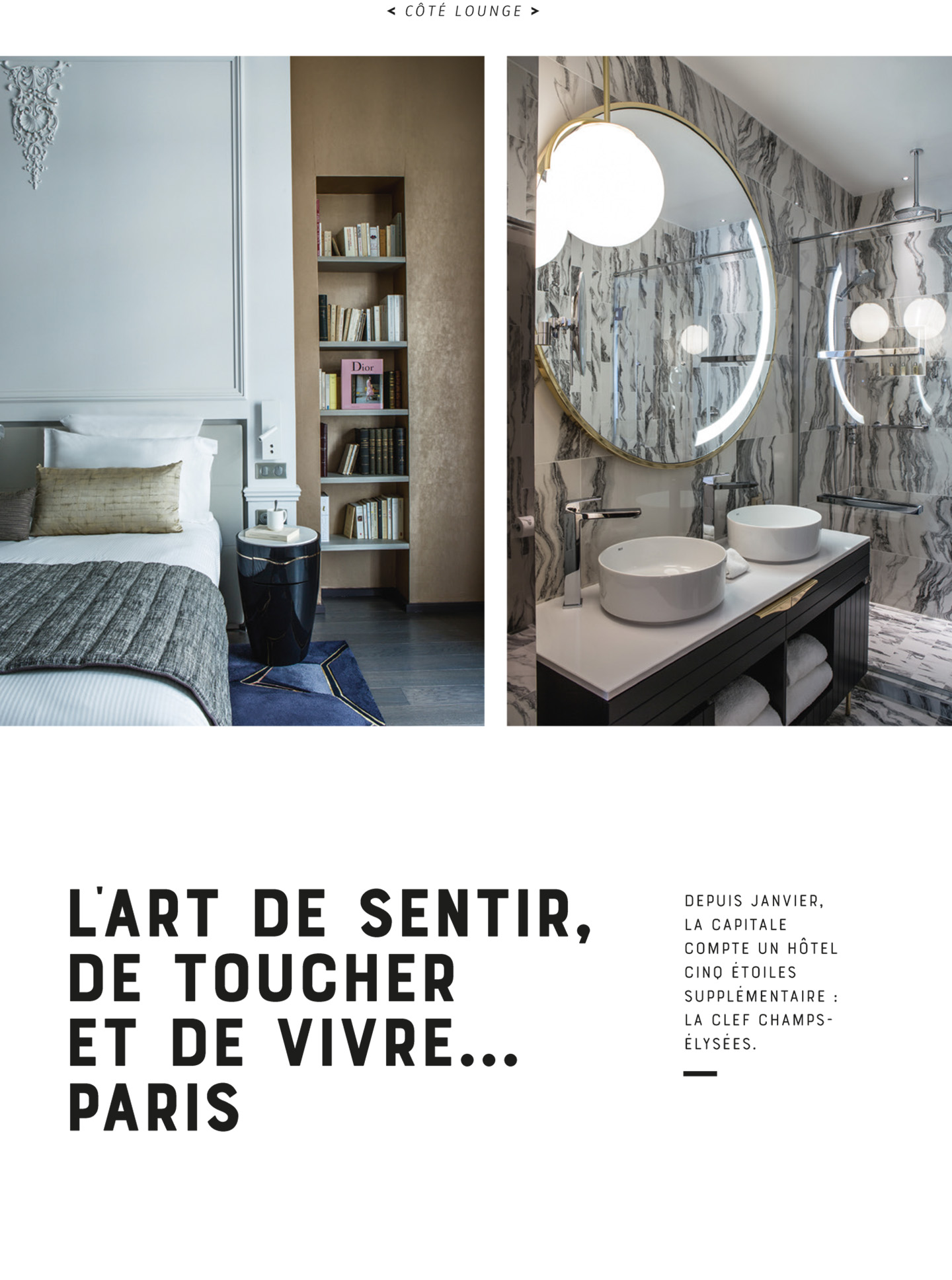 Article on the hotel la clef champs elysees paris realized by the studio jean-Philippe Nuel in the magazine nda, new luxury hotel, interior design; paris center, french luxury hotel