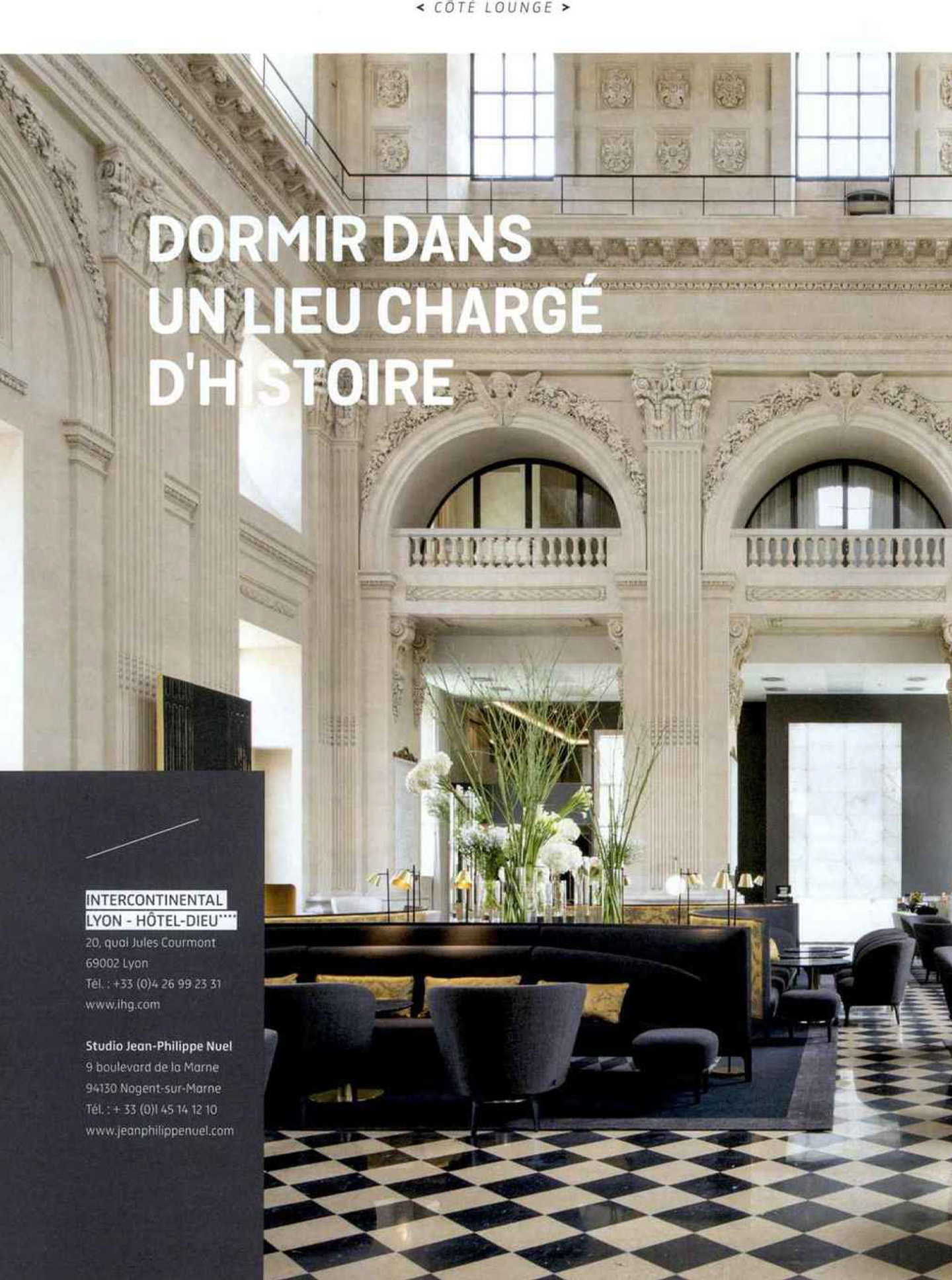 Article sur l'InterContinental Lyon Hotel Dieu réalisé par le studio jean-Philippe Nuel dans le magazine NDA, nouvel hotel de luxe, architecture d'intérieur de luxe, patrimoine historique