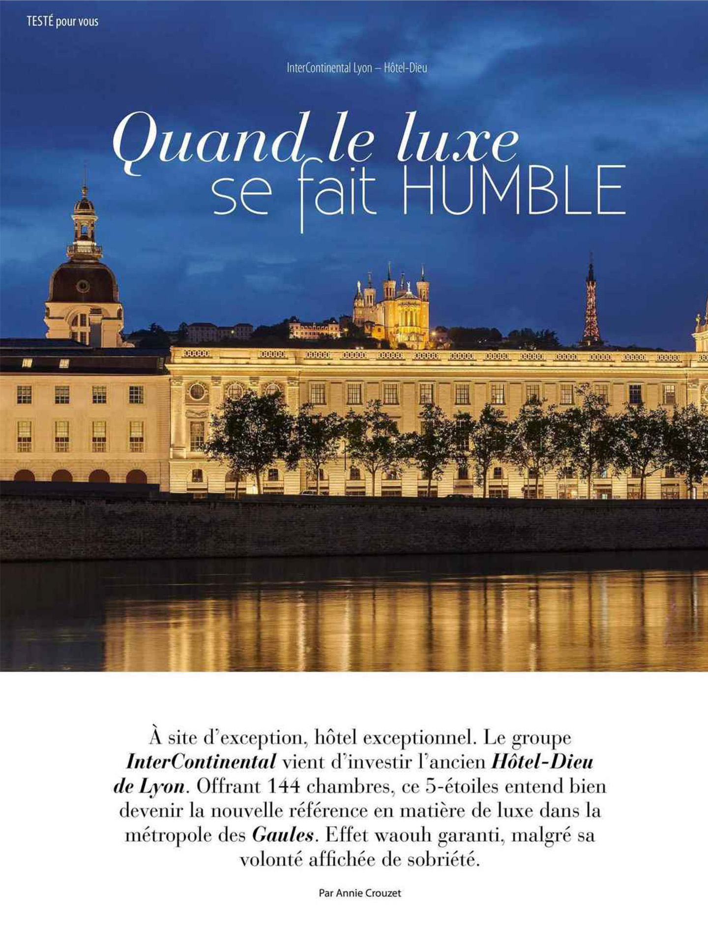 Article on the InterContinental Lyon Hotel Dieu realized by the studio jean-Philippe Nuel in the magazine Voyage de luxe, new luxury hotel, luxury interior design, historical heritage