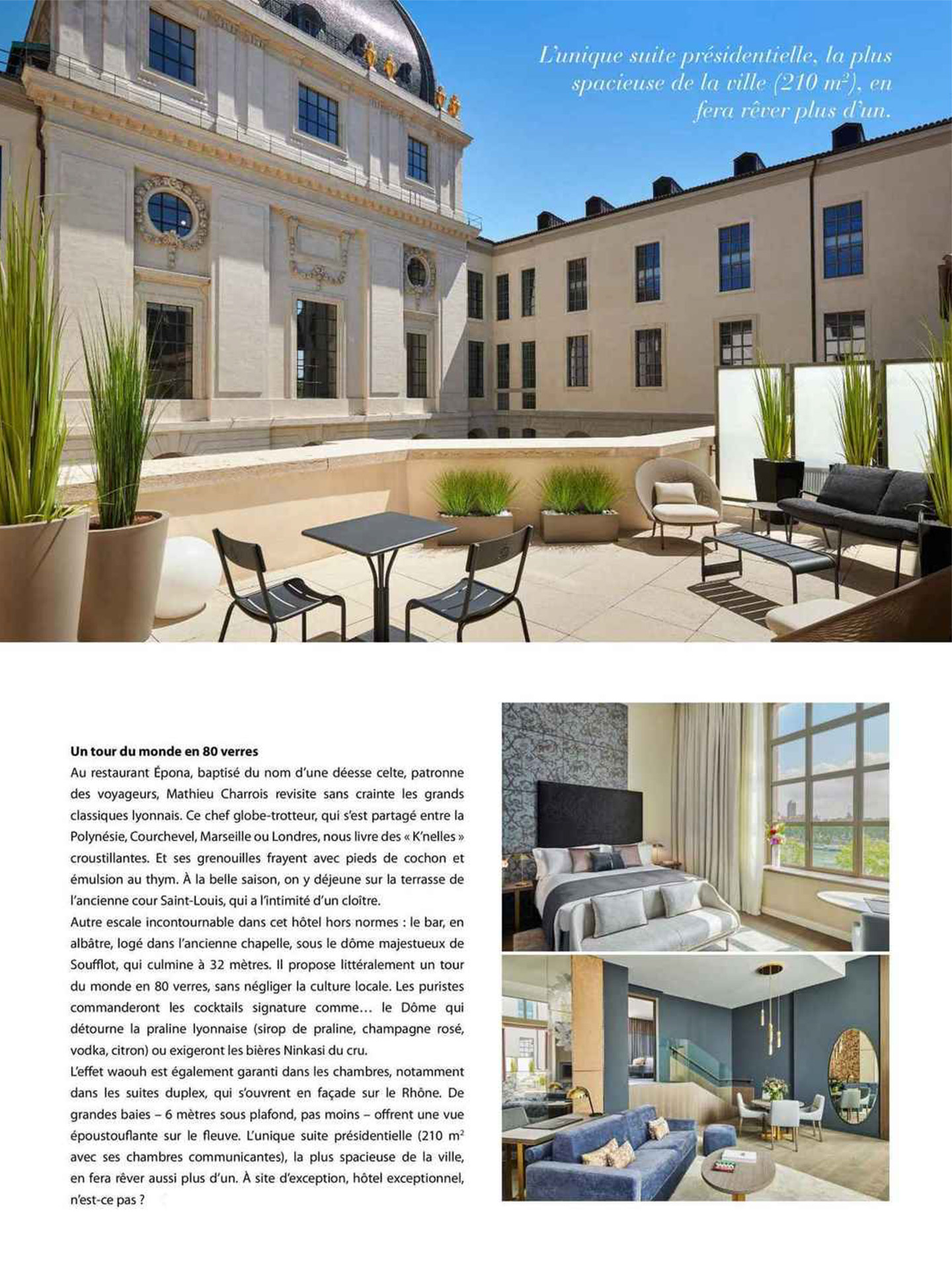 Article sur l'InterContinental Lyon Hotel Dieu réalisé par le studio jean-Philippe Nuel dans le magazine Voyage de luxe, nouvel hotel de luxe, architecture d'intérieur de luxe, patrimoine historique