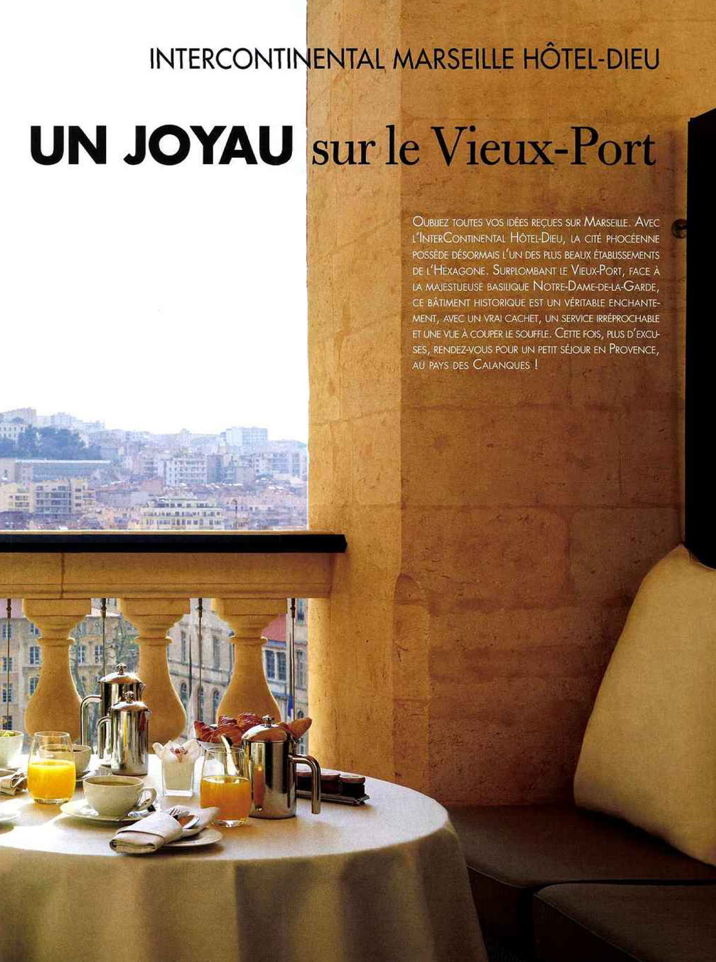 Article sur l'InterContinental Marseille Hotel Dieu réalisé par le studio jean-Philippe Nuel dans le magazine Voyages et hôtels de rêve, nouvel hotel de luxe, architecture d'intérieur de luxe, patrimoine historique français