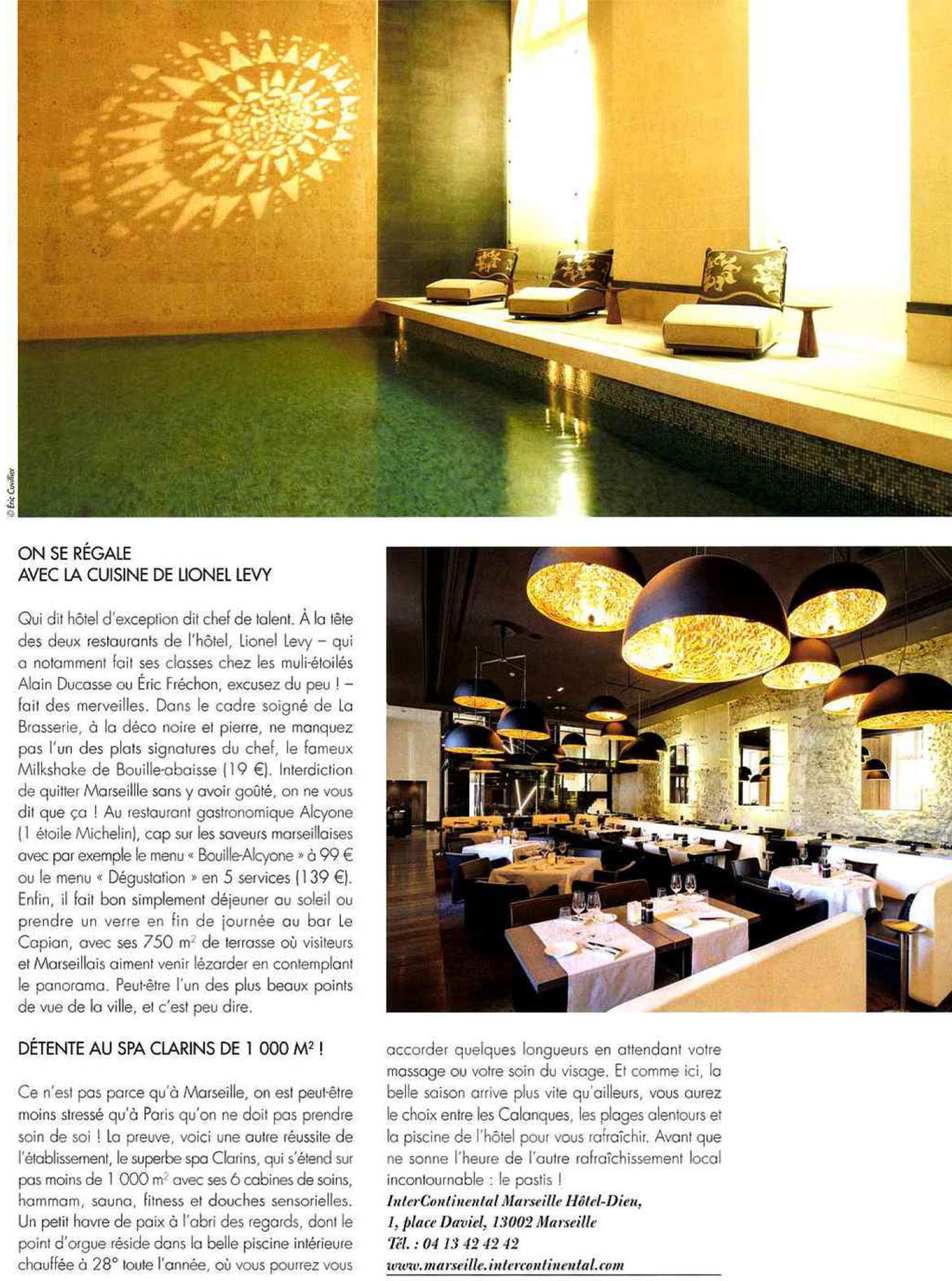 Article sur l'InterContinental Marseille Hotel Dieu réalisé par le studio jean-Philippe Nuel dans le magazine Voyages et hôtels de rêve, nouvel hotel de luxe, architecture d'intérieur de luxe, patrimoine historique français